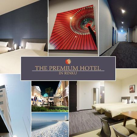 The Premium Hotel In Rinku Izumisano Exterior foto